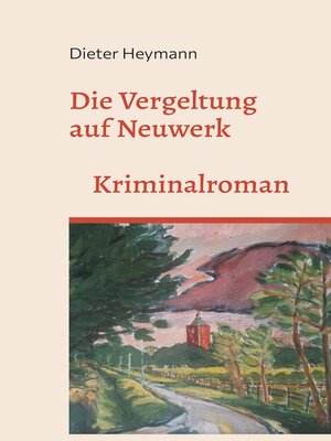 cover image of Die Vergeltung auf Neuwerk